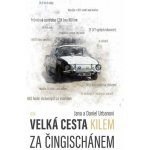 Velká cesta kilem za Čingischánem – Hledejceny.cz