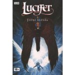 Lucifer 10 - Jitřní hvězda - Mike Carey