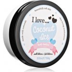 I Love Coconut Ice tělové máslo 200 ml – Zbozi.Blesk.cz