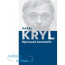 Rýmované komentáře - Karel Kryl