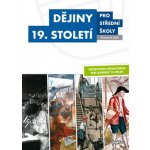 Dějiny 19. století pro střední školy Pracovní sešit – Zboží Mobilmania