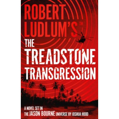 Robert Ludlum's TM The Treadstone Transgression