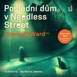 Poslední dům v Needles Street - Catriona Ward