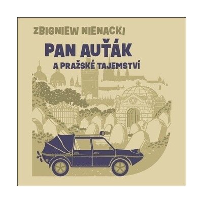 Pan Auťák a pražské tajemství – Hledejceny.cz