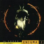 Enigma - Cross Of Changes CD – Hledejceny.cz