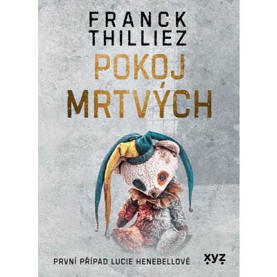 Pokoj mrtvých - Franck Thilliez – Hledejceny.cz