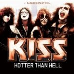 Kiss - Hotter Than Hell – Hledejceny.cz