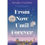 From Now Until Forever – Hledejceny.cz