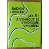 Kniha Radim Honzák: Jak žít a vyhnout se syndromu vyhoření