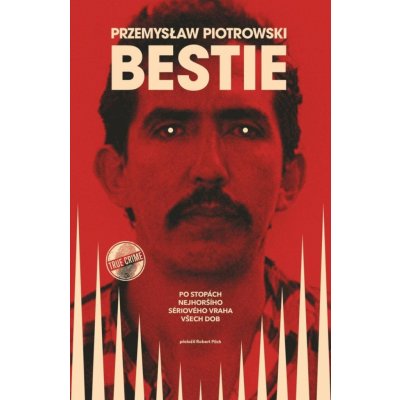 Bestie - Przemysław Piotrowski – Sleviste.cz
