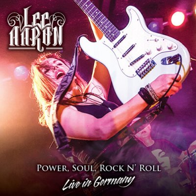 Power, Soul, Rock N' Roll - Lee Aaron CD