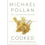 Michael Pollan - Cooked – Hledejceny.cz