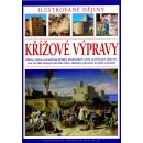 Křížové výpravy Ilustrované dějiny Phillips, Charles; Taylor, Craig