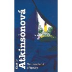 Neuzavřené případy - Kate Atkinsonová – Hledejceny.cz