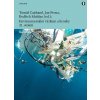 Elektronická kniha Environmentální výzkum a hrozby 21. století - Jan Frouz, Tomáš Cajthaml