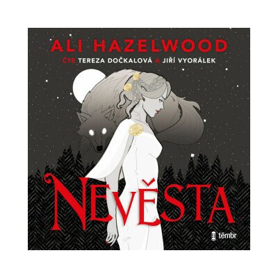 Nevěsta - Ali Hazelwood - čte Jiří Vyorálek, Tereza Dočkalová – Zbozi.Blesk.cz