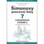 Šimonovo pracovní listy 7 logopedická cvičení II – Charvátová -Kopicova Věra/Boháčová Šárka – Zboží Mobilmania