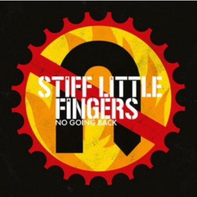 Stiff Little Fingers - No Going Back CD