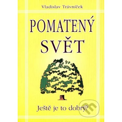 Pomatený svět – Hledejceny.cz