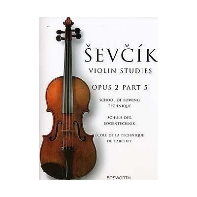 Otakar Ševčík Violin Studies School Of Bowing Technique Op.2 Part 5 noty na housle – Zbozi.Blesk.cz