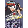 Katana na Super Hero High - Lisa Yee