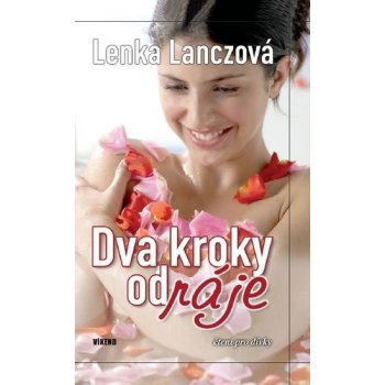 Dva kroky od ráje