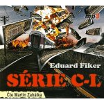 Série C-L - Eduard Fiker - čte Martin Zahálka – Hledejceny.cz