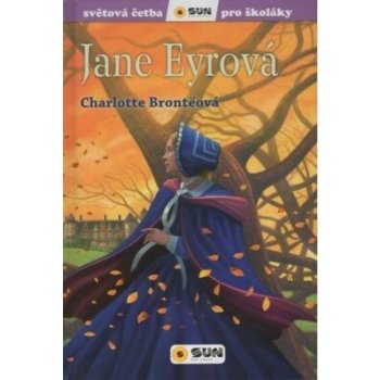 Jane Eyrová - Světová četba pro školáky - Charlotte Brontë