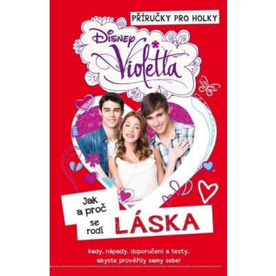 Violetta Jak a proč se rodí přátelství