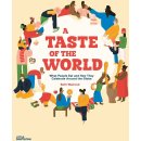 Taste of the World - What People Eat and How They Celebrate Around the Globe Walrond BethPevná vazba