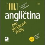 Angličtina pro jazykové školy III. 2CD - Stella Nangonová – Hledejceny.cz