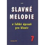 Slavné melodie 7 v lehké úpravě pro klavír + CD – Zbozi.Blesk.cz