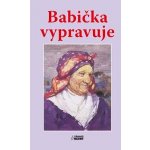 Babička vypravuje – Hledejceny.cz