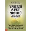 Vnitřní svět mistrů - Baird Spalding