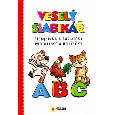 Veselý slabikář - Písmenka a básničky pro kluky a holčičky - neuveden – Hledejceny.cz