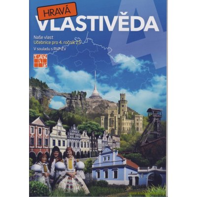 Hravá vlastivěda 4 Naše vlast – Hledejceny.cz