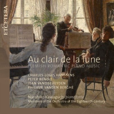 Au Clair De La Lune - Flemish Romantic Piano Music CD