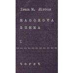 Jirous Ivan Martin: Magorova summa III. Kniha – Hledejceny.cz