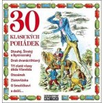30 klasických pohádek - čtou J. Kanyza, H. Maciuchová, O. Kaiser a další – Zboží Dáma