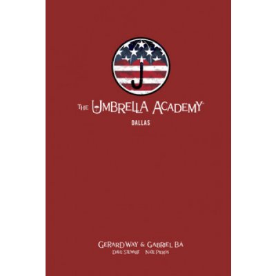 The Umbrella Academy Library Edition Volume 2: Dallas Way GerardPevná vazba