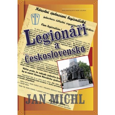 Legionáři a Československo - Jan Michl