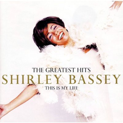 Bassey Shirley - This Is My Life-Greatest CD