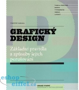Grafický design - Základní pravidla a způsoby jejich porušování od 599 Kč -  Heureka.cz