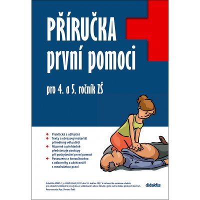 Příručka první pomoci pro 4. a 5. ročník ZŠ - Martina Kalovská – Zboží Mobilmania