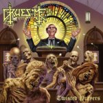 Gruesome - Twisted Prayers – Sleviste.cz