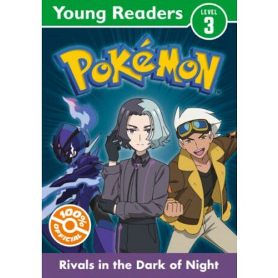 Pokemon Young Readers Level 3: Rivals in the Dark of Night - Pokemon – Sleviste.cz