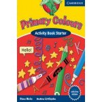 Primary Colours Starter Activity Book - Hicks D.,Littlejohn A. – Zbozi.Blesk.cz