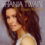 Twain Shania - Come On Over CD – Hledejceny.cz