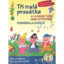 Tři malá prasátka Pohádka a cvičení + CD