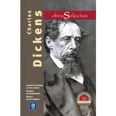 Charles Dickens: Cancion de Navidad y Otros Cuentos / Almacen de Antiguedades / Historia de DOS Ciudades – Zboží Mobilmania